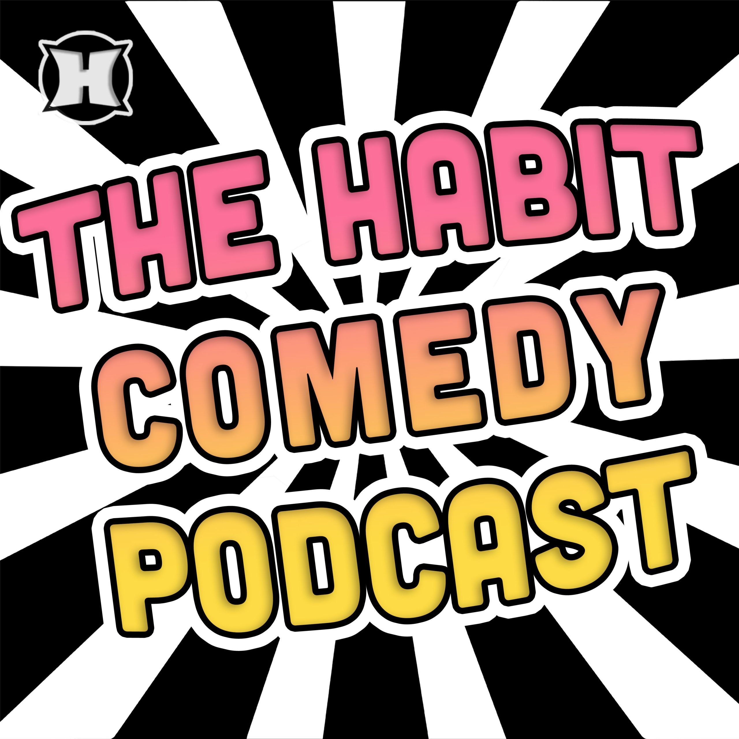 The Habit Comedy Podcast